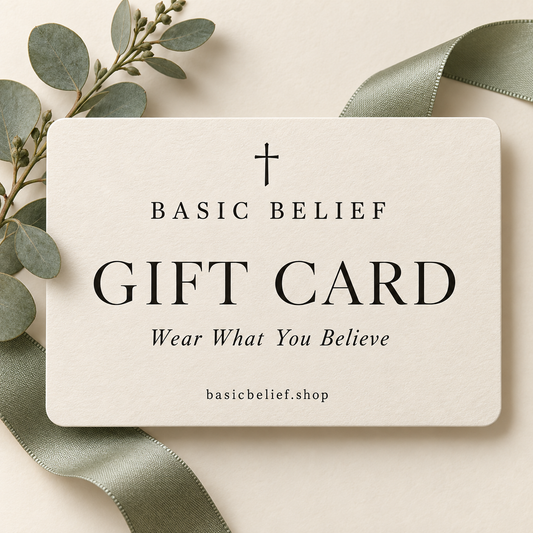 Basic Belief Gift Card