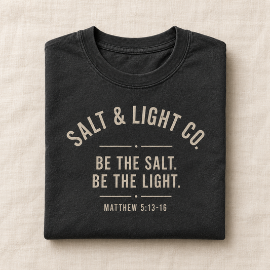 Be the Salt Be the Light tee folded